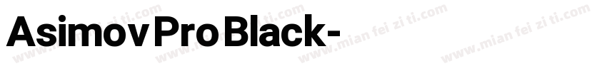 Asimov Pro Black字体转换